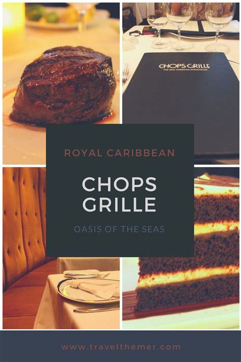 Chops Grille 683x1024 - Royal Caribbean Restaurant: Chops Grille on Oasis | Caribbean restaurant ...