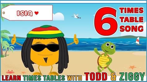 6 Times Table Song (Learning is Fun The Todd & Ziggy Way!) | Times ...