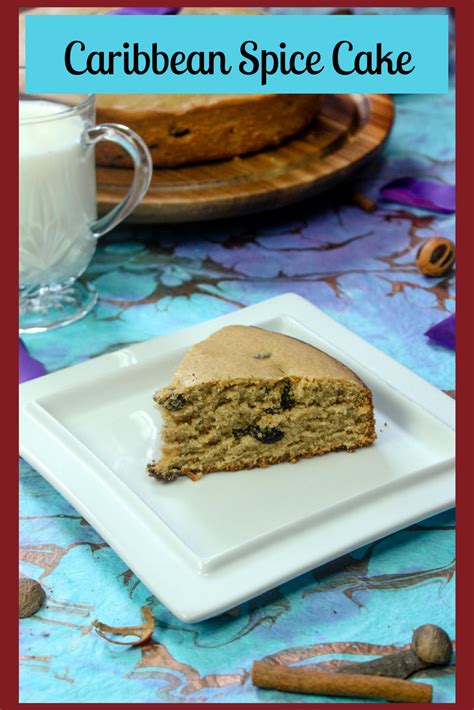 Caribbean Spice Cake - Global Kitchen Travels