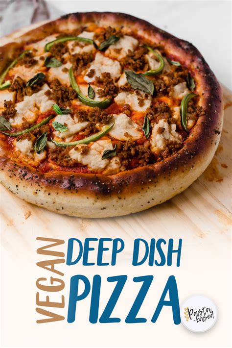 Vegan Deep Dish Pizza Recipe | Pasta-based Vegan Recipes