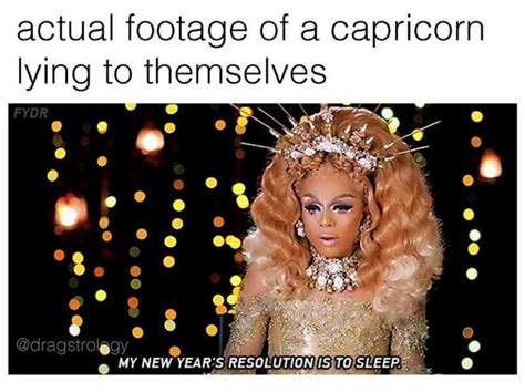 67 Funny Capricorn Memes | Zodiac Season from Dec. 22 to Jan. 20