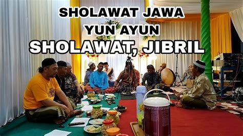 Sholawatan jawa .Yun Ayun : sholawat jibrel - YouTube