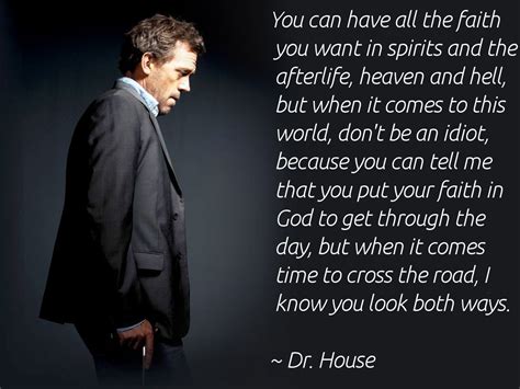 Dr House Quotes Religion