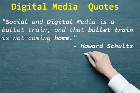 Digital Media Quotes 2023 from Experts.