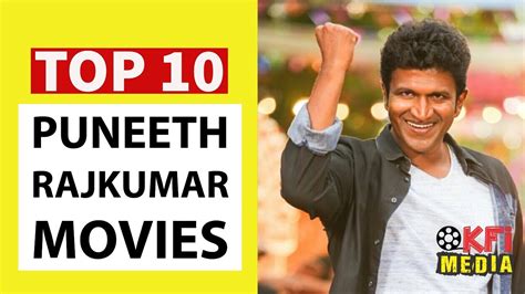 Puneeth Rajkumar Top 10 Movies | Puneeth Rajkumar Best Movies | Power Star Top Movies - YouTube