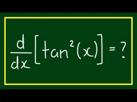 What is the derivative of tan^2(x)? - d/dx[tan^2(x)] - YouTube