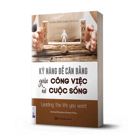 Kỹ năng để cân bằng giữa công việc và cuộc sống