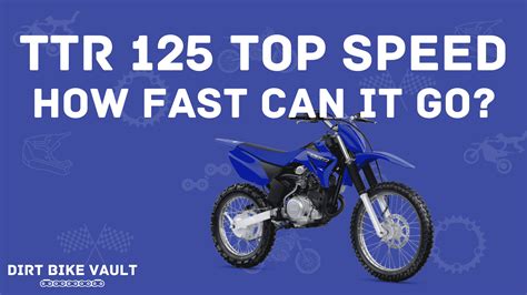 TTR 125 Top Speed: How Fast Can It Go? - Dirt Bike Vault