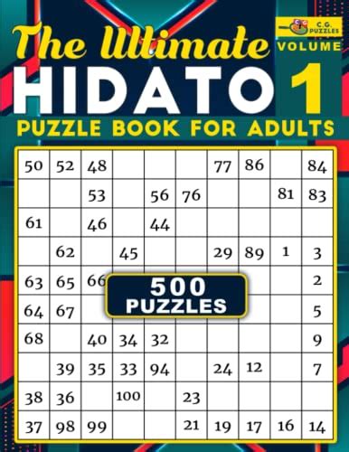 The Ultimate Hidato Puzzle Book for Adults: 500 Logic Puzzles to Reduce Brain Age Volume 1 ...