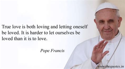 20 Pope Francis Quotes On Love With Pictures | QuotesBae