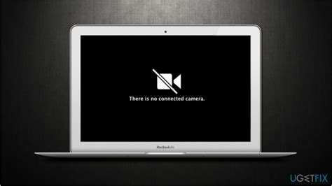 How to fix “Macbook camera not working”?