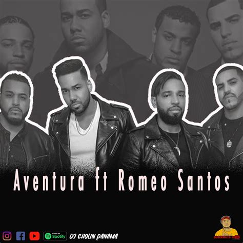 Aventura ft Romeo Santos Mix - @DjCholinPanama