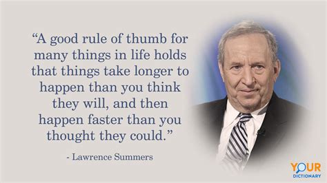 Lawrence Summers Quotes That Will Make You Stop and Think | YourDictionary