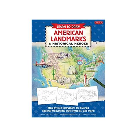 Buy Learn to Draw American Landmarks & Historical Heroes: Step-by-step ...