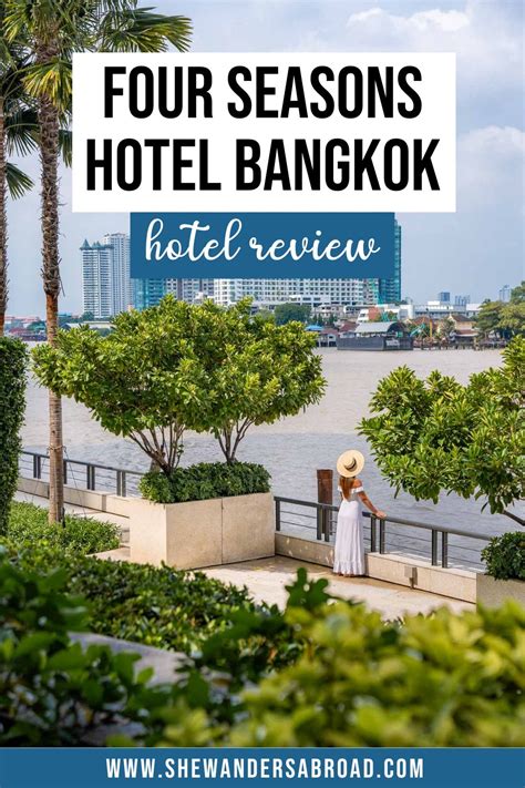 Hotel Review: Four Seasons Hotel Bangkok at Chao Phraya River | She ...