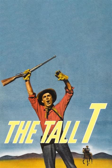 The Tall T (1957) - Posters — The Movie Database (TMDB)