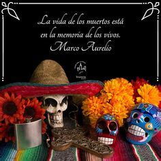 9 Día de los muertos quotes in Spanish ideas | dia de los muertos, dia de los muertos ...