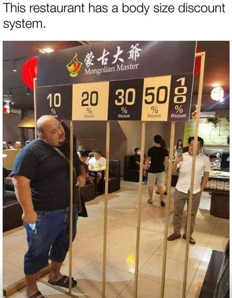 This Restaurant Has A Body Size Discount System Mongolian Master Meme