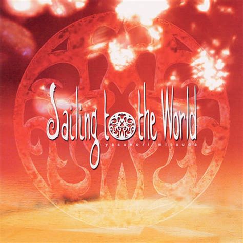 ‎Sailing to the World ("The Seventh Seal") [Original Soundtrack]) by Yasunori Mitsuda on Apple Music