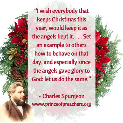 Charles H. Spurgeon - Spurgeon Quotes Christmas Quotes, Christmas Time, Charles Spurgeon Quotes ...