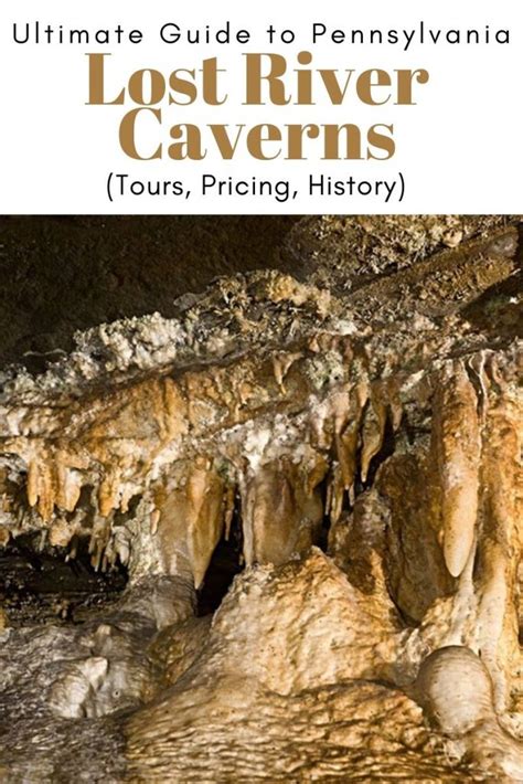 Ultimate Guide to Lost River Caverns, Pennsylvania (Tours, Pricing, History, Map) - World of Caves