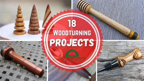 18 Easy Wood Turning Projects 18 Easy Wood Turning Projects