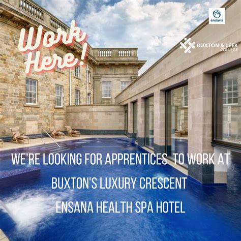 5-star Apprenticeships with Ensana Buxton Crescent Hotel & Spa - Buxton & Leek College