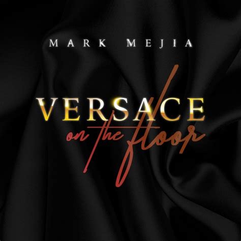 Stream Versace on the Floor (Cover) by Mark Mejia | Listen online for free on SoundCloud