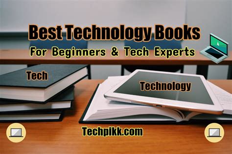 Best Technology Books for Beginners & Tech Experts