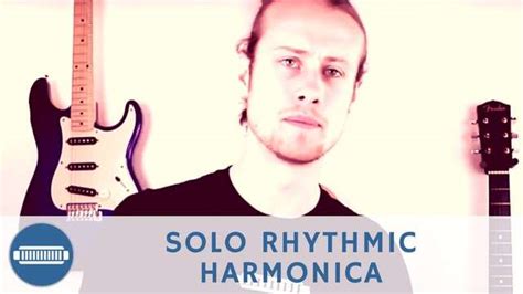 Solo Rhythmic Harmonica Playing For Beginners - Tomlin Harmonica Lessons