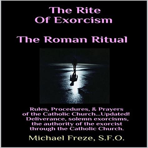 Amazon.com: The Rite of Exorcism: The Roman Ritual: Rules, Procedures ...