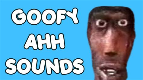 all goofy ahh sound effects || funny sounds - YouTube