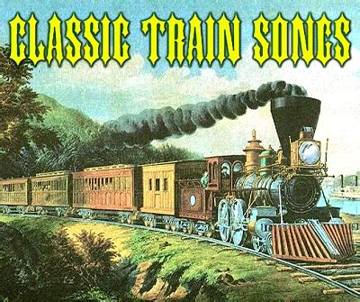 Classic Train Songs TM