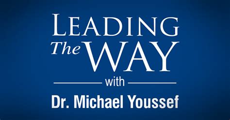 Leading the Way: Michael Youssef Show Summary