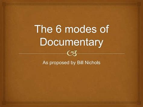 Documentary styles examples