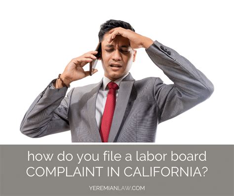 How Do You File a Labor Board Complaint in California? - Yeremian Law