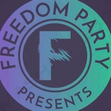 Freedom party presents tickets and events | FIXR