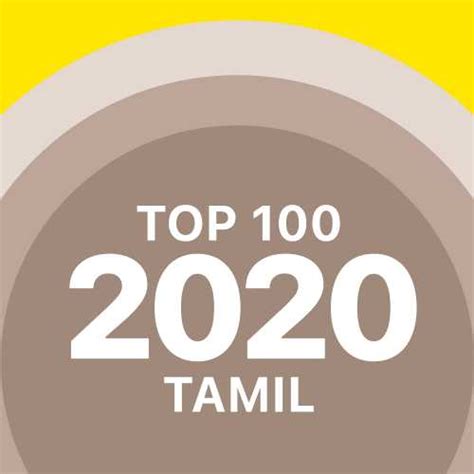 Top 100 of 2020 - Tamil Songs Playlist: Listen Best Top 100 of 2020 ...