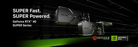 GeForce RTX 40 SUPER Series: New Heroes Debut in the Gaming and ...