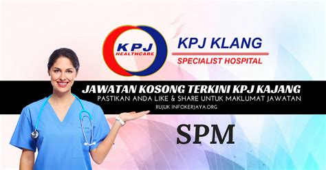 Jawatan Kosong KPJ Kajang • Jawatan Kosong Terkini