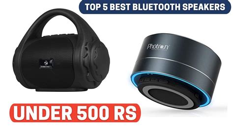 Top 5 Best Bluetooth Speakers under 500 Rs in India - YouTube