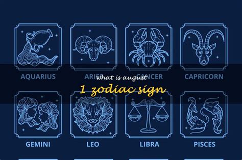 Discover Your Zodiac Sign: August 1St | ShunSpirit