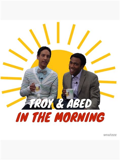 "Troy and Abed in The Morning" Poster for Sale by ematzzz | Redbubble