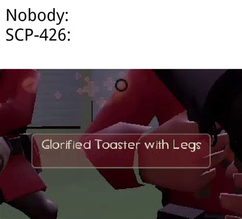 SCP 426 in TF2 : r/DankMemesFromSite19