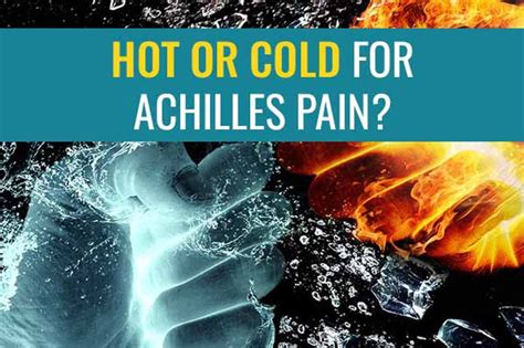 Is ice or heat better for Achilles tendonitis?