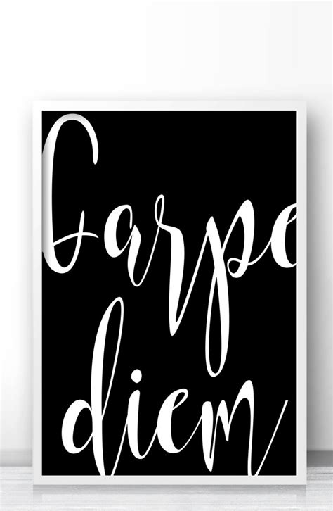 Carpe diem latin quote print, Seize the day inspirational and ...