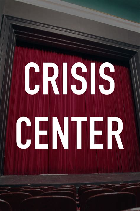 Crisis Center - Rotten Tomatoes