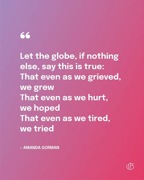 28 Best Amanda Gorman Quotes on Light, Hope, and Change (2023)