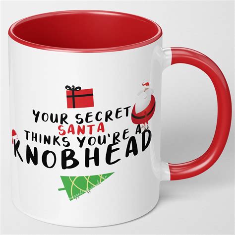 Buy Secret Santa Gifts Your Secret Santa Thinks You're A Knobhead Funny ...