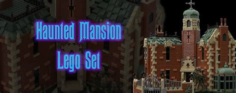 Haunted Mansion Lego Set Needs Your Support to Materialize! - Inside ...